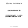 6207-61-5110 - COVER ASSY, OIL COOLER