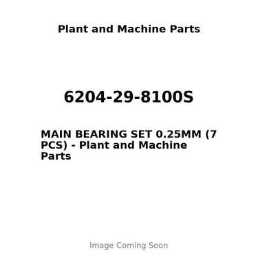 6204-29-8100S - MAIN BEARING SET 0.25MM (7 PCS)