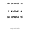6152-61-2111 - CORE OIL COOLER, 10P