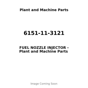 6151-11-3121 - FUEL NOZZLE INJECTOR