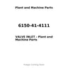 6150-41-4111 - VALVE INLET