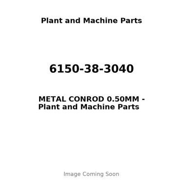 6150-38-3040 - METAL CONROD 0.50MM