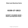 6150-17-1813 - GASKET CYLINDER HEAD