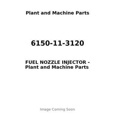 6150-11-3120 - FUEL NOZZLE INJECTOR