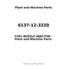 6137-12-3220 - FUEL NOZZLE INJECTOR
