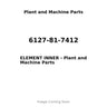 6127-81-7412 - ELEMENT INNER