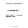 6127-71-5171 - FUEL LINE 01