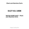 6127-61-1008 - WATER PUMP ASSY
