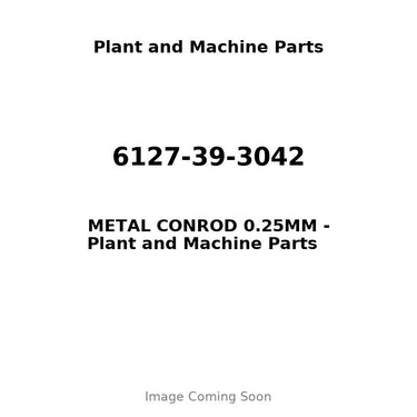 6127-39-3042 - METAL CONROD 0.25MM