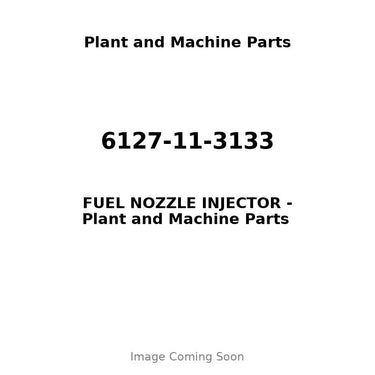 6127-11-3133 - FUEL NOZZLE INJECTOR