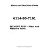 6114-80-7101 - ELEMENT ASSY