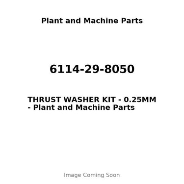 6114-29-8050 - THRUST WASHER KIT - 0.25MM