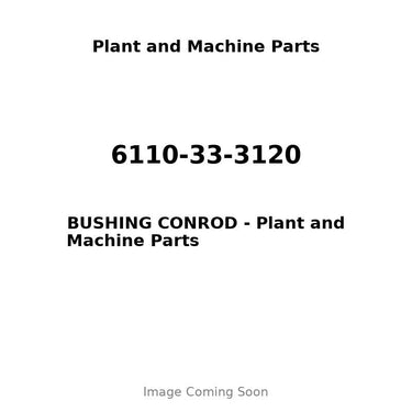 6110-33-3120 - BUSHING CONROD