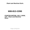 600-813-3390 - STARTER MOTOR: 24V, 5.5KW, 13T
