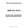 600-311-3111 - FILTER FUEL SEPARATOR