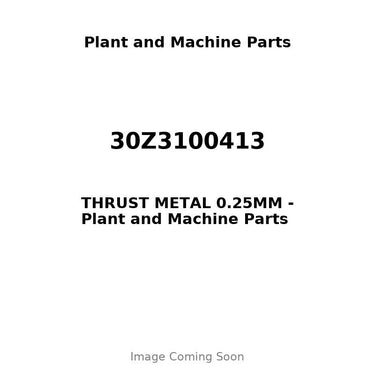 30Z3100413 - THRUST METAL 0.25MM
