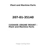 207-01-35140 - CUSHION -ENGINE MOUNT