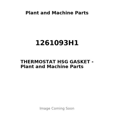 1261093H1 - THERMOSTAT HSG GASKET