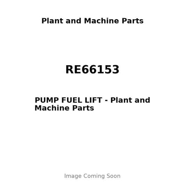 RE66153 - PUMP FUEL LIFT