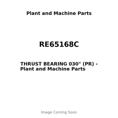 RE65168C - THRUST BEARING 030" (PR)