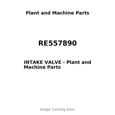 RE557890 - INTAKE VALVE