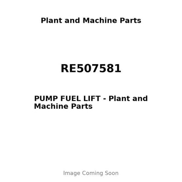 RE507581 - PUMP FUEL LIFT