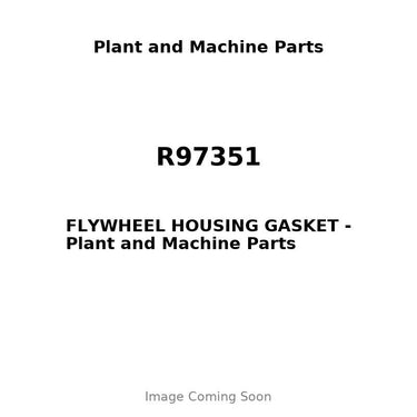 R97351 - FLYWHEEL HOUSING GASKET