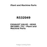 R532049 - EXHAUST VALVE - HEAD INCONEL 751