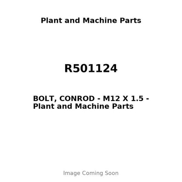 R501124 - BOLT, CONROD - M12 X 1.5