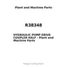 R38348 - HYDRAULIC PUMP DRIVE COUPLER HALF