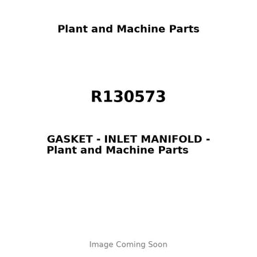 R130573 - GASKET - INLET MANIFOLD