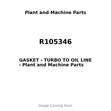R105346 - GASKET - TURBO TO OIL LINE