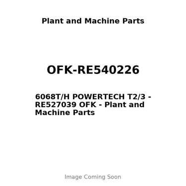 OFK-RE540226 - 6068T/H POWERTECH T2/3 - RE527039 OFK