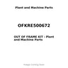 OFKRE500672 - OUT OF FRAME KIT