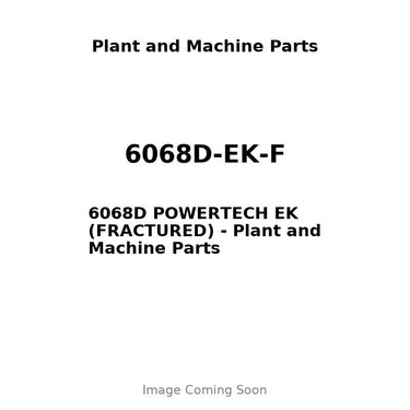 6068D-EK-F - 6068D POWERTECH EK (FRACTURED)