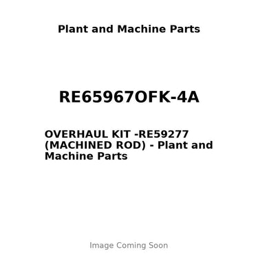 RE65967OFK-4A - OVERHAUL KIT -RE59277 (MACHINED ROD)