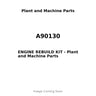 A90130 - ENGINE REBUILD KIT