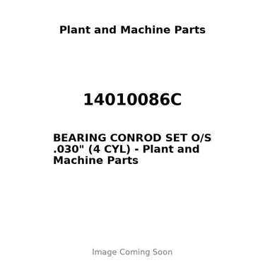 14010086C - BEARING CONROD SET O/S .030" (4 CYL)