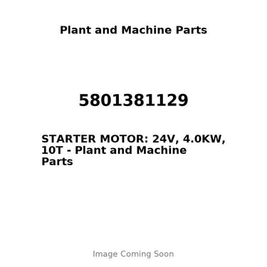 5801381129 - STARTER MOTOR: 24V, 4.0KW, 10T