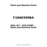 F1NNE999BA - SEAL KIT - HYD PUMP
