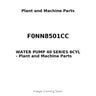 F0NN8501CC - WATER PUMP 40 SERIES 6CYL