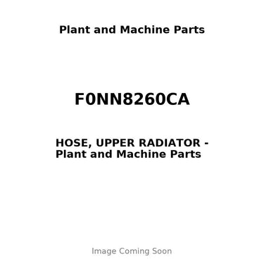 F0NN8260CA - HOSE, UPPER RADIATOR