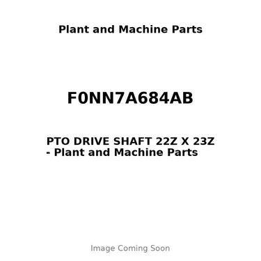 F0NN7A684AB - PTO DRIVE SHAFT 22Z X 23Z