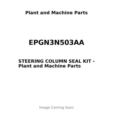 EPGN3N503AA - STEERING COLUMN SEAL KIT