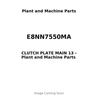 E8NN7550MA - CLUTCH PLATE MAIN 13