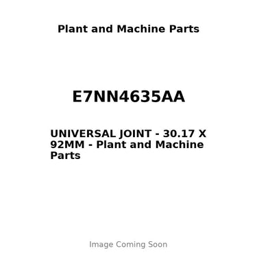 E7NN4635AA - UNIVERSAL JOINT - 30.17 X 92MM