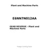 E6NN7N012AA - GEAR REVERSE