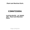 E3NN7550DA - CLUTCH PLATE - 13" RIGID 10Z