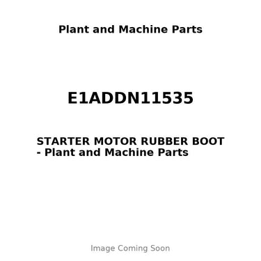 E1ADDN11535 - STARTER MOTOR RUBBER BOOT