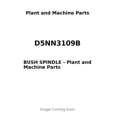 D5NN3109B - BUSH SPINDLE